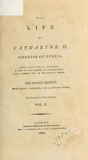 Cover of: life of Catharine II: Empres of Russia.