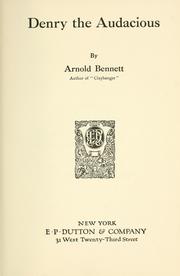 Cover of: Denry the audacious by Arnold Bennett