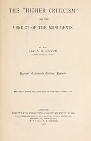 Cover of: The "higher criticism" and the verdict of the monuments. by Archibald Henry Sayce