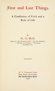Cover of: First and last things by H. G. Wells
