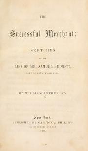 Cover of: The successful merchant by Arthur, William