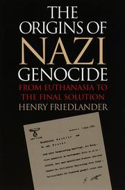 Cover of: The Origins of Nazi Genocide by Henry Friedlander