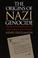Cover of: The Origins of Nazi Genocide