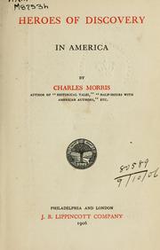 Cover of: Heroes of discovery in America. by Charles Morris, Charles Morris