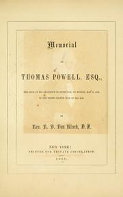 Cover of: Memorial of Thomas Powell, Esq.: who died at his residence in Newburgh, on Monday, May 12, 1856, in the eighty-eighth year of his age