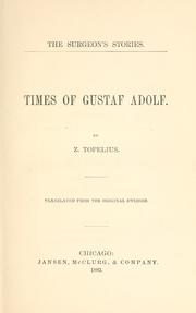 Cover of: Times of Gustaf Adolf. by Zacharias Topelius