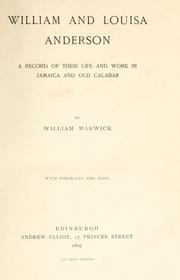 Cover of: William and Louisa Anderson: a record of their life and work in Jamaica and Old Calabar