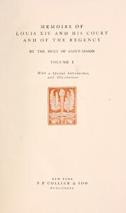 Cover of: Memoirs of Louis XIV and his court and of the regency
