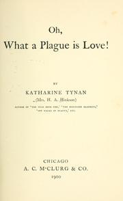 Cover of: Oh, what a plague is love !