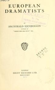 European dramatists by Henderson, Archibald