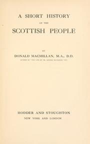 Cover of: A short history of the Scottish people by Donald Macmillan