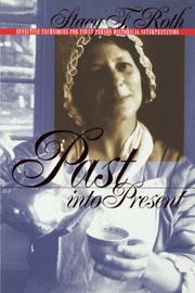 Cover of: Past into present by Stacy Flora Roth