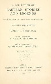 Cover of: A collection of eastern stories and legends for narration or later reading in schools by Shedlock, Marie L.