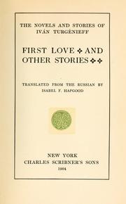 Cover of: First love, and other stories by Ivan Sergeevich Turgenev