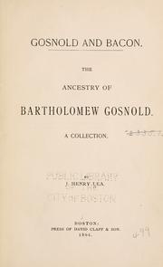 Cover of: Gosnold and Bacon.: The ancestry of Bartholomew Gosnold. A collection.