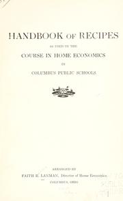 Cover of: Handbook of recipes as used in the course in home economics in Columbus Public Schools