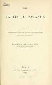 Cover of: The fables of Avianus, edited, with prolegomena, critical apparatus, commentary, excursus and index