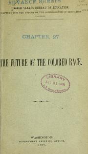 Cover of: The future of the colored race. --.