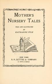 Cover of: Mother's nursery tales by Katharine Pyle