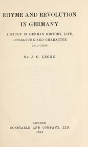 Cover of: Rhyme and revolution in Germany: a study in German history, life, literature and character, 1813-1850