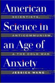 Cover of: American Science in an Age of Anxiety by Jessica Wang
