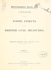 A monograph of the fossil insects of the British coal measures by Herbert Bolton