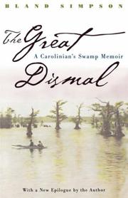 Cover of: The Great Dismal by Bland Simpson