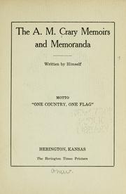 Cover of: The A. M. Crary memoirs and memoranda by A. M. Crary, A. M. Crary