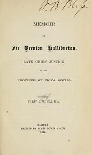 Cover of: Memoir of Sir Brenton Halliburton: late Chief Justice of the Province of Nova Scotia.