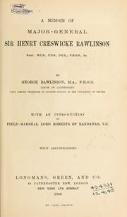 Cover of: A memoir of Major-General Sir Henry Creswicke Rawlinson. by George Rawlinson, George Rawlinson