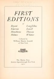 First editions of Bryant, Emerson, Hawthorne, Holmes, Longfellow, Lowell, Thoreau, Whittier by Arnold, William Harris