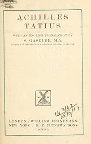 Cover of: Achilles Tatius, with an English translation by S. Gaselee.