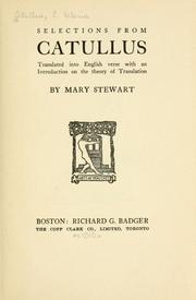 Cover of: Selections.: Translated into English verse with an introd. on the theory of translation by Mary Stewart.