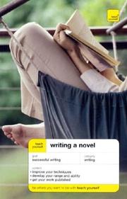 Cover of: Teach Yourself Writing a Novel