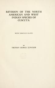 Cover of: Revision of the North American and West Indian species of Cuscuta