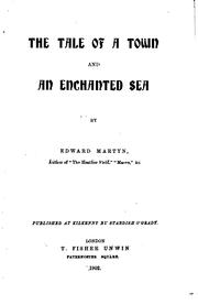 Cover of: The tale of a town, and An enchanted sea by Edward Martyn, Edward Martyn