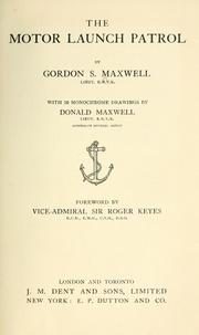 Cover of: The motor launch patrol by Gordon S. Maxwell