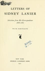 Cover of: Letters of Sidney Lanier by Sidney Lanier