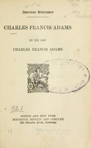 Cover of: Charles Francis Adams by Charles Francis Adams Jr.