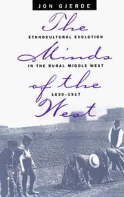 Cover of: The Minds of the West: Ethnocultural Evolution in the Rural Middle West, 1830-1917