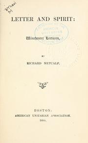 Letter and spirit by Richard Metcalf