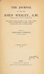 Cover of: The Journal of the Rev. John Wesley ... by John Wesley, Percy Livingstone Parker, John Wesley