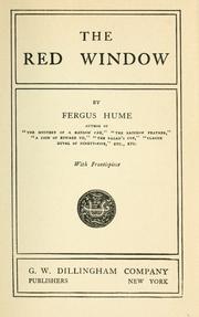 Cover of: The red window by Fergus Hume