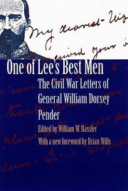 Cover of: One of Lee's best men: the Civil War letters of General William Dorsey Pender