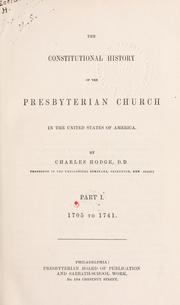 Cover of: The constitutional history of the Presbyterian Church in the United States of America, 1705-1788.