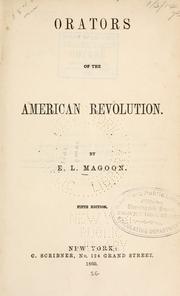 Cover of: Orators of the American Revolution. by Elias Lyman Magoon