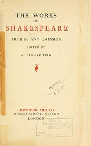 Cover of: Troilus and Cressida. by William Shakespeare