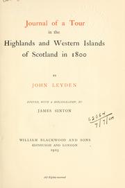 Cover of: Journal of a tour in the Highlands and Western Islands of Scotland in 1800 by John Leyden