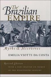 Cover of: The Brazilian Empire: Myths and Histories
