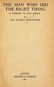 Cover of: The man who did the right thing by Harry Hamilton Johnston, Harry Hamilton Johnston